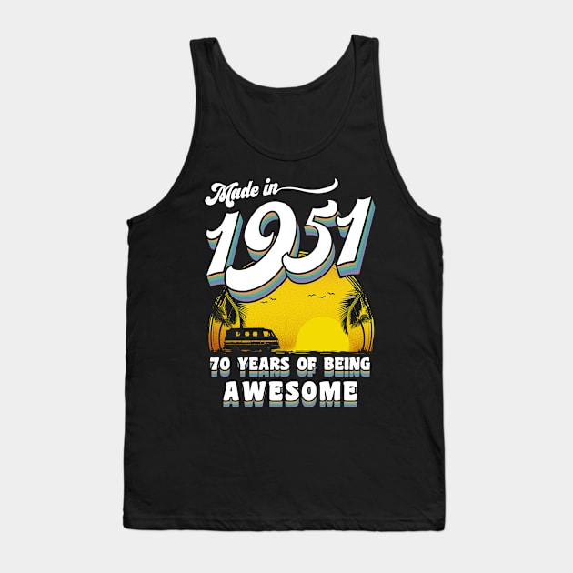 Made in 1951 All Original Parts 70 Birthday Gift Tank Top by KsuAnn